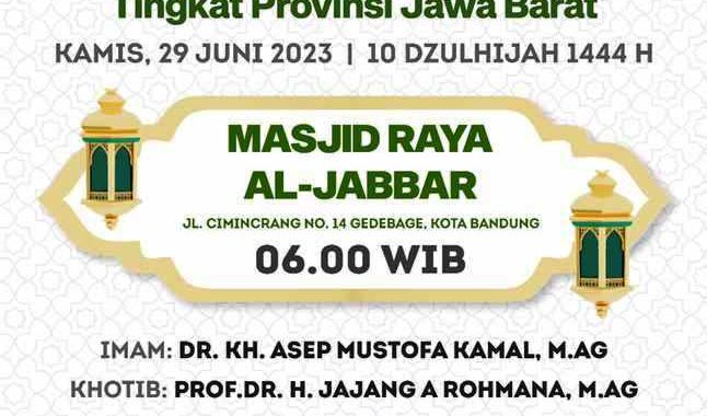 Jadwal Shalat Idul Adha 1444 H di Masjid Raya Al Jabbar, Kamis, 29 Juni 2023 M. #EidUlAdha2023 #IDULADHA2023