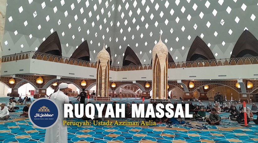 Ruqyah Massal di Masjid Raya Al Jabbar