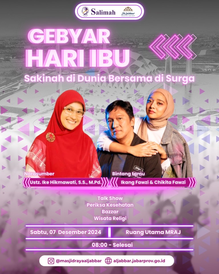 Salimah Jabar Hadirkan Gebyar Hari Ibu di Al Jabbar