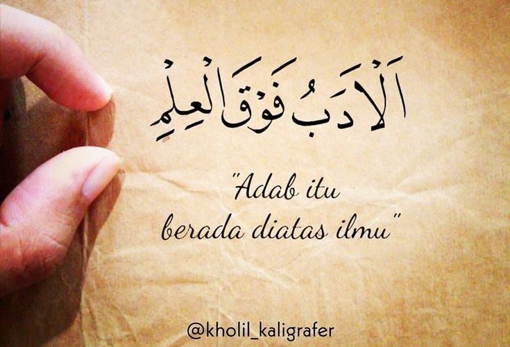 Adab Lebih Tinggi dari Ilmu