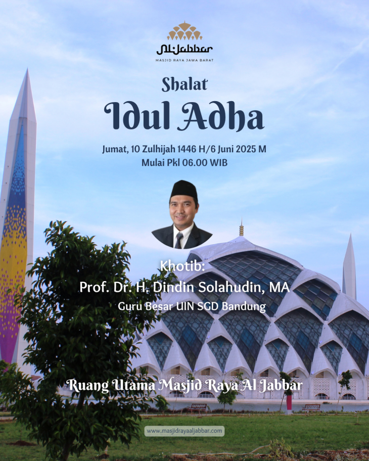 Masjid Raya Al Jabbar Gelar Shalat Idul Adha Jumat, 10 Zulhijah 1446 H