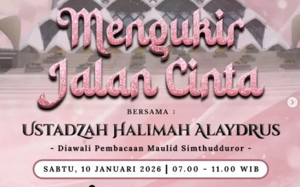 Kajian Ustadzah Halimah Alaydrus Kembali Hadir di Al Jabbar 10 Januari 2026